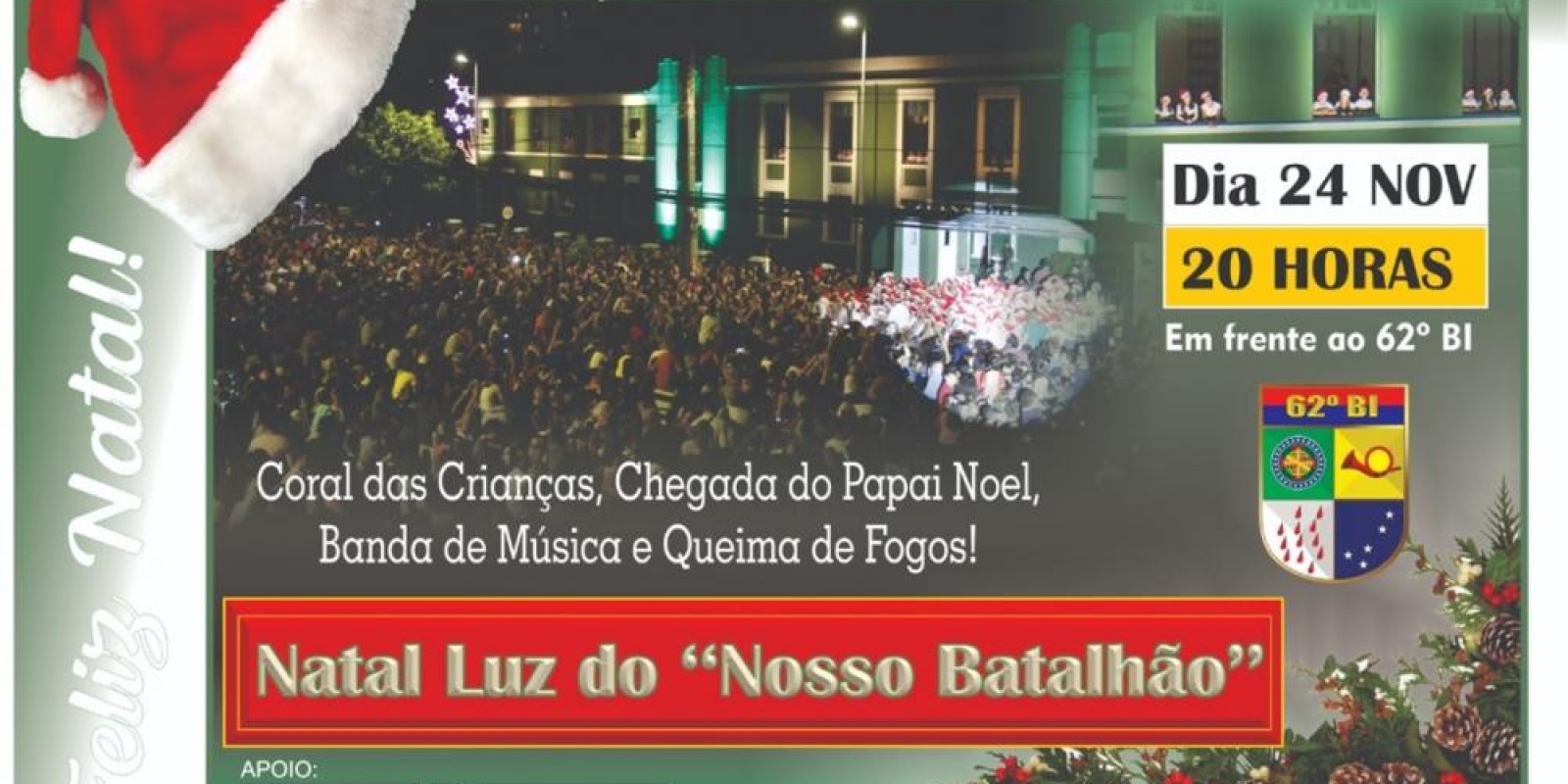 Natal Luz do Nosso Batalhão será no domingo (24)