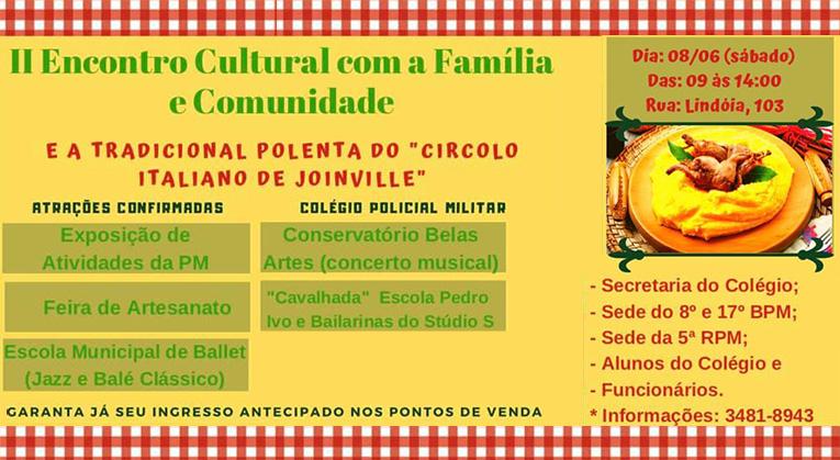 II Encontro Cultural com a Família e Comunidade do Colégio Militar de Joinville, acontece no sábado (8)